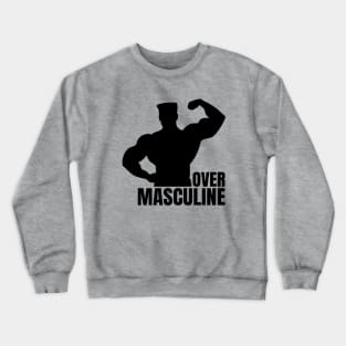 Over Masculine Crewneck Sweatshirt